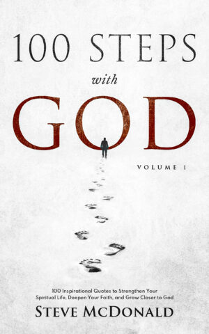 100 Steps With God, Volume 1 (Standard Edition)